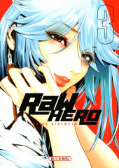 RaW Hero -3- Tome 3