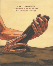 L'art érotique d'Anton Kannemeyer et Conrad Botes - L'Art érotique d'Anton Kannemeyer et Conrad Botes