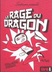 La rage du Dragon - La Rage du Dragon