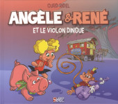 Angèle & René -HS01- Angèle & René et le violon dingue
