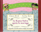 Le kama Sutra après le mariage - Le Kama Sutra après le mariage