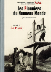 Les grands Classiques de la BD historique Vécu - La Collection -54- Les Pionniers du Nouveau Monde - Tome I : Le Pilori