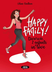 Happy Family ! -1- Divorcée 2 enfants et in love