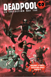 Deadpool - La collection qui tue (Hachette) -6765- Uncanny X-Force : Exécution finale partie 2