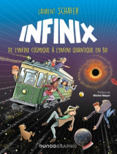 Infinix - De l'infini cosmique à l'infini quantique en BD