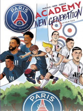 PSG Academy - New generation -2- Un pour tous