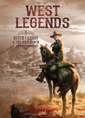 Couverture de West Legends -6- Butch Cassidy & the wild bunch