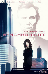 Synchronicity -2- La Théorie Lincoln