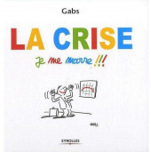 (AUT) Gabs - La Crise Je me marre !!!