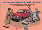 Vieux Tacots (automobiles) -11- la 204, la lionne du bitume - La 304 !