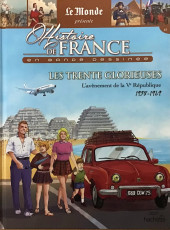 Histoire de France en bande dessinée -56- Les Trente Glorieuses l'avénement de la Ve République 1958-1969