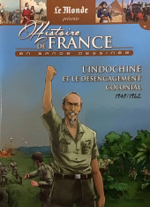 Histoire de France en bande dessinée -57- L'Indochine et le désengagement colonial 1945-1962