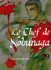 Le chef de Nobunaga -29- Tome 29
