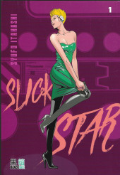 Slick Star -1- Tome 1