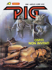 Pig (en italien) -23- Ospiti non invitati