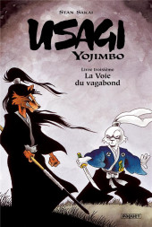 Usagi Yojimbo (en couleur) -3- Livre troisième : La voie du vagabond
