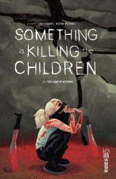 Something is Killing the Children -3a- The game of nothing