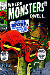 Where Monsters Dwell Vol.1 (1970) -2- I Created Sporr, the Thing That Could Not Die!