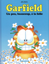 Garfield (Dargaud) -47a2012- Un peu, beaucoup, à la folie