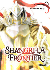 Shangri-La Frontier -3- Tome 3