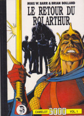 Camelot 3000 (Peplum) -1- Le retour du Roi Arthur
