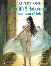 Judith & Holopherne - Judith & Holopherne suivi de Thamara & Juda