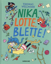 Nika, Lotte, Blette ! -1- Tome 1