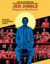 Une vie de création et de lutte en Afrique du Sud -2- Livre 2 - Jozi Jungle