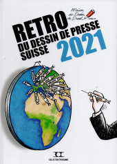 Rétro du dessin de presse suisse -2021- Rétro du dessin de presse suisse 2021
