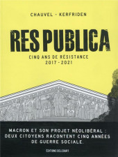 Res Publica - Res Publica : Cinq ans de résistance : 2017-2021