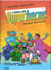 L'École des superhéros -1- Attaque mordante