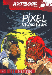 (AUT) Pixel Vengeur -2022- Artbook by Pixel Vengeur