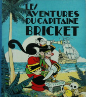 Capitaine Bricket (Les aventures du) - Les aventures du capitaine Bricket