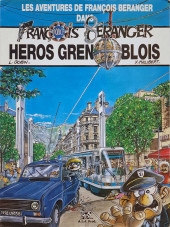 François Beranger (Les aventures de) -1- François Beranger : Héros grenoblois