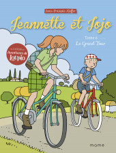 Jeannette et Jojo -6- Le grand tour