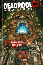 Deadpool - La collection qui tue (Hachette) -7175- Thunderbolds : Sans pitié