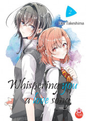 Whispering you a love song -2- Tome 2