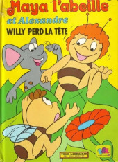 Télé-Librairie (Collection) (Deux Coqs d'or) - Maya l'abeille et Alexandre : Willy perd la tête