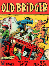 Old Bridger (Old Bridger et Creek) -5- La piste de l'Orégon