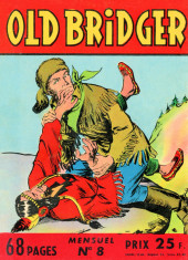 Old Bridger (Old Bridger et Creek) -8- La loyauté d'Aigle Rouge