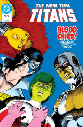 The new Teen Titans Vol.2 (1984)  -42- Child of Blood!