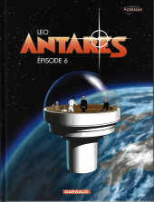 Antarès (Leo) -6a2021- Épisode 6