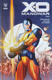 X-O Manowar (2022) -1TL- Tome 1