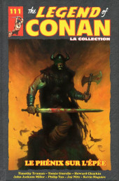 The savage Sword of Conan (puis The Legend of Conan) - La Collection (Hachette) -11136- Le Phénix sur l'épée