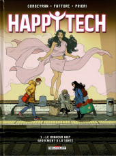 Happytech -1- Le bonheur nuit gravement à la santé