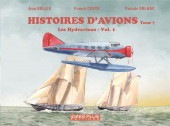 Histoires d'avions -7- Les hydravions