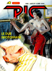 Pig (en italien) -27- Le due erotomani