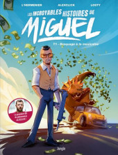 Miguel (Les incroyables histoires de) -1- Braquage à la mexicaine