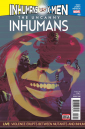 The uncanny Inhumans (2015) -18- Issue #18
