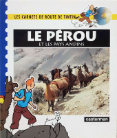 Tintin - Divers -Car03- Carnets de route : le Pérou et les pays andins